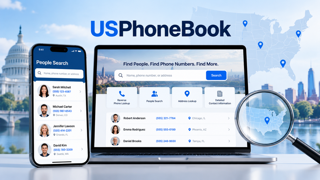 USPhoneBook: A Simple Guide to Reverse Phone Lookup and Online Privacy USPhoneBook